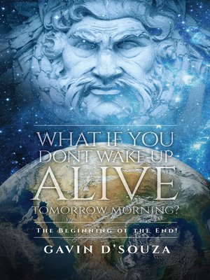 cover image of What if You don't Wake Up Alive Tomorrow Morning?